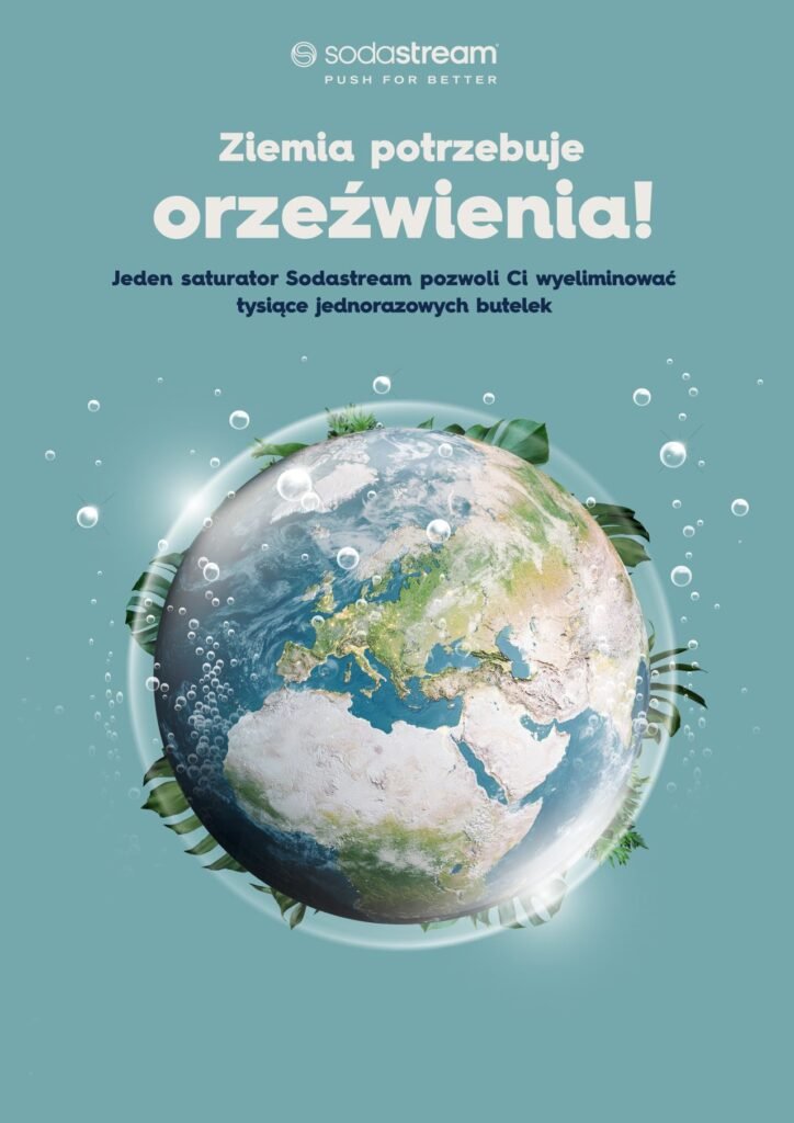 Ziemia potrzebuje orzeźwienia. Jak SodaStream inspiruje do zmian w kierunku bardziej ekologicznego trybu życia 22 2 5